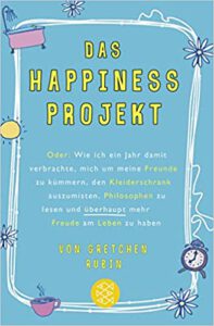 Das Happiness Projekt